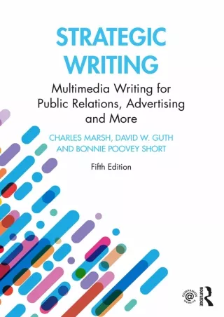 get [PDF] Download Strategic Writing: Multimedia Writing for Public Relations, Advertising and More