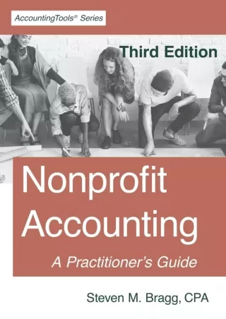 PDF/READ Nonprofit Accounting: Third Edition: A Practitioner's Guide