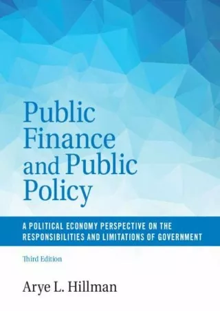 [PDF READ ONLINE] Public Finance and Public Policy: A Political Economy Perspective on the