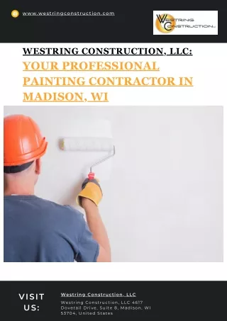 Westring Construction, LLC: Your Professional Painting Contractor in Madison, WI