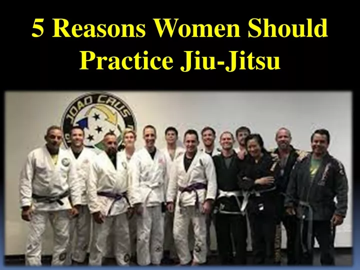 5 reasons women should practice jiu jitsu