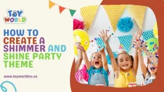 How to Create a Shimmer and Shine Party Theme