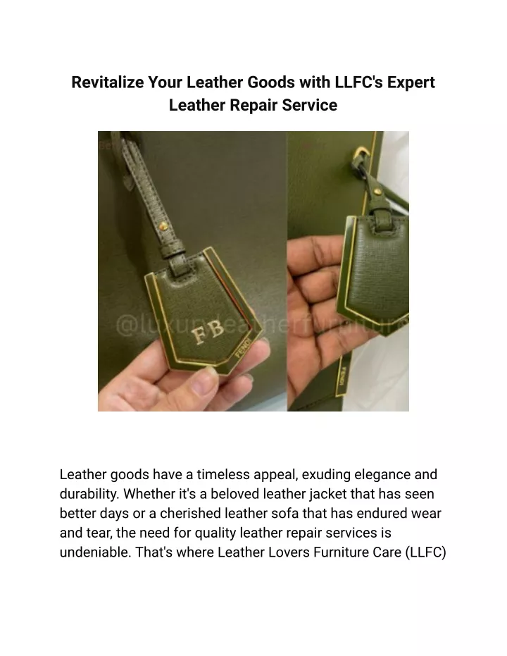 revitalize your leather goods with llfc s expert