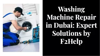 Washing Machine Repair in Dubai: Expert Solutions by F2Help