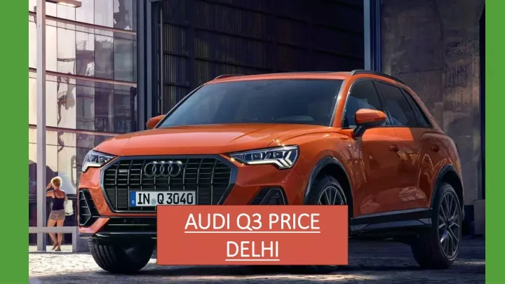 audi q3 price delhi