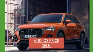 Audi Q3 Price Delhi
