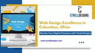 Web Design Excellence in Columbus, Ohio: Elevate Your Digital Presence