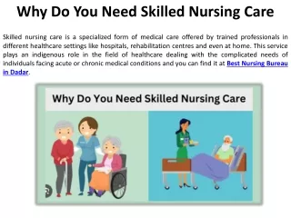 Do you require specialised nursing care