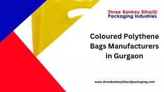 Shree Bankey Bihariji Packaging Gurgaon's Top Polythene Bag Manufacturer