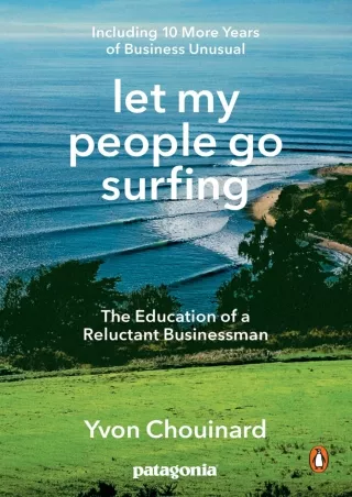 Read ebook [PDF]  Let My People Go Surfing: The Education of a Reluctant Busines