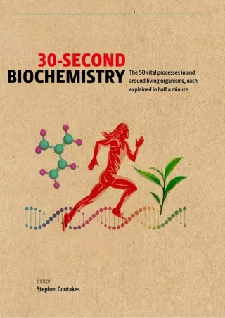 get [PDF] Download 30-Second Biochemistry: The 50 vital processes in and around