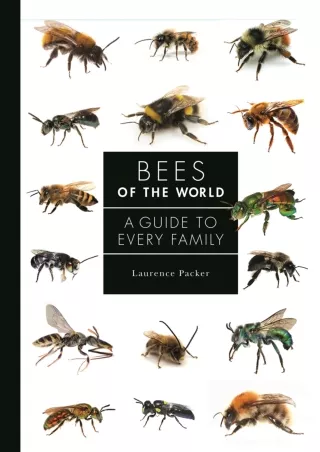 READ [PDF]  Bees of the World: A Guide to Every Family (A Guide to Every Family,