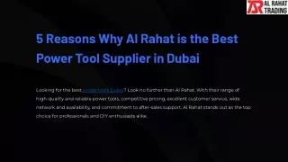 5 Reasons Why Al Rahat is the Best Power Tool Supplier in Dubai.pptx