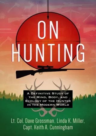 get [PDF] Download On Hunting: A Definitive Study of the Mind, Body, and Ecology