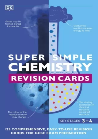 [PDF READ ONLINE]  Super Simple Chemistry Revision Cards Key Stages 3 and 4: 125