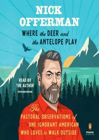 DOWNLOAD/PDF  Where the Deer and the Antelope Play: The Pastoral Observations of