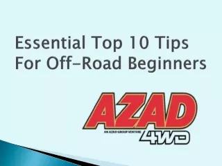Essential Top 10 Tips For Off-Road Beginners