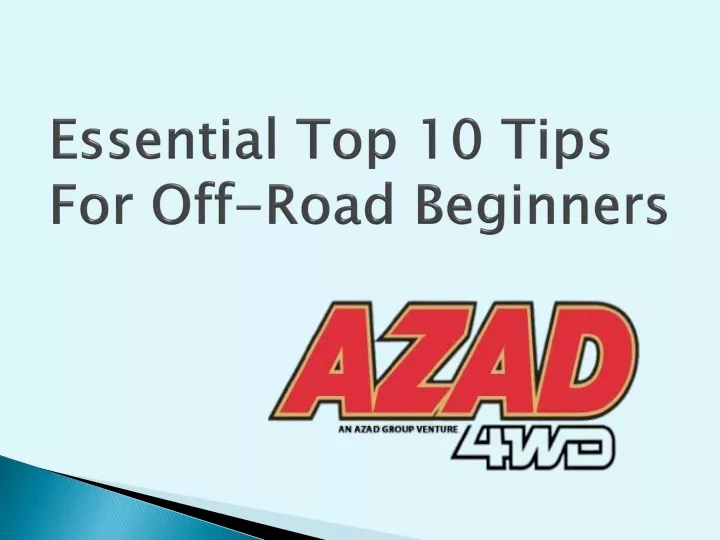 essential top 10 tips for off road beginners