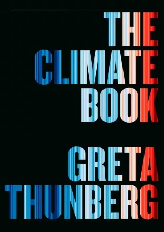 [PDF READ ONLINE]  The Climate Book: The Facts and the Solutions