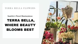 _Terra Bella, Where Beauty Blooms Best -Terra Bella Flowers