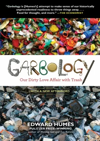 PDF/READ  Garbology: Our Dirty Love Affair with Trash