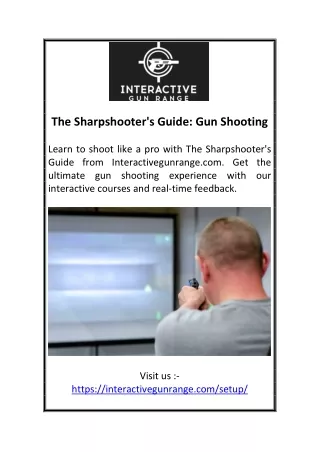 The Sharpshooter's Guide: Gun Shooting