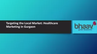 Targeting the Local Market: Healthcare Marketing in Gurgaon