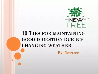 10 Tips for maintaining good digestion during changing weather
