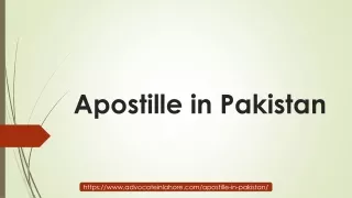 Best Apostille Services in Pakistan For Documents Attestation