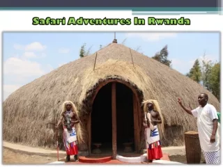 Safari Adventures In Rwanda