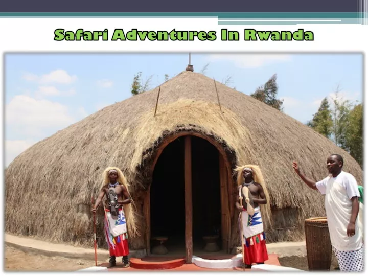 safari adventures in rwanda