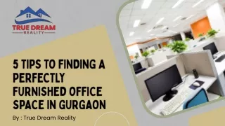 6 Tips to Finding a Perfectly Furnished Office Space in Gurgaon
