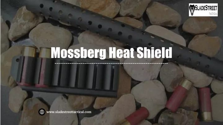 mossberg heat shield