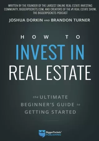 FREE READ [PDF] How to Invest in Real Estate: The Ultimate Beginner's Guide to Getting Started