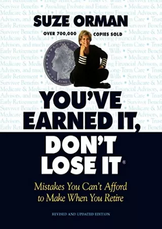 DOWNLOAD [PDF] You've Earned It, Don't Lose It: Mistakes You Can't Afford to Make When You Retire
