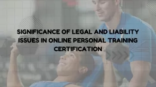 Significance of legal and liability issues in online personal training certification