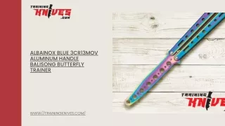 Albainox Blue 3Cr13Mov Aluminum Handle Balisong Butterfly Trainer