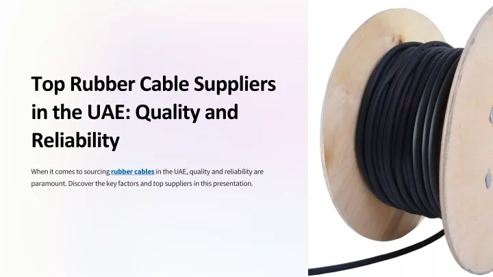 top rubber cable suppliers in the uae quality