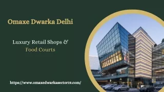 Omaxe Dwarka Delhi: Premium Food Courts And Retail Shops