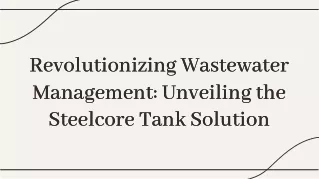 Efficient Solutions Wastewater Storage Tanks Explained