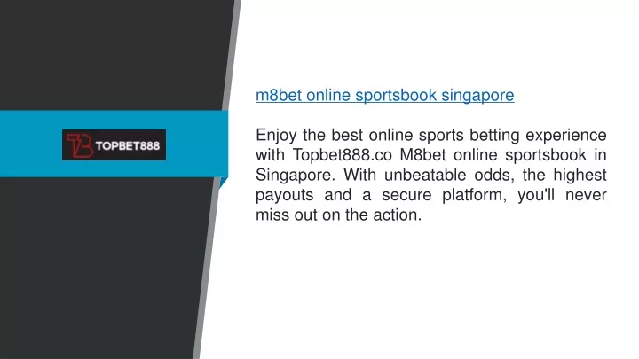 m8bet online sportsbook singapore enjoy the best