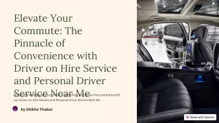 Elevate Your Commute: The Pinnacle of Convenience with Driver on Hire Service an