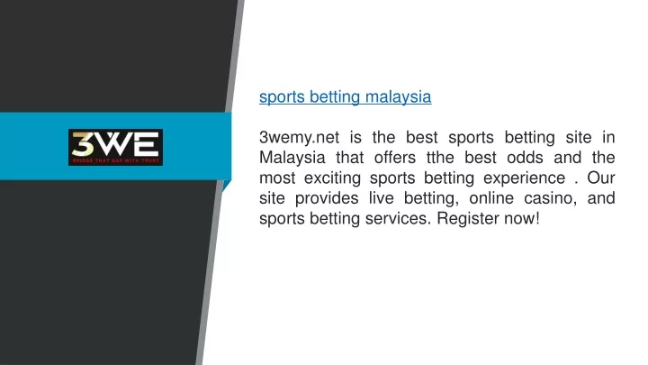 sports betting malaysia 3wemy net is the best