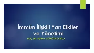 mm n li kili yan etkiler ve y netimi