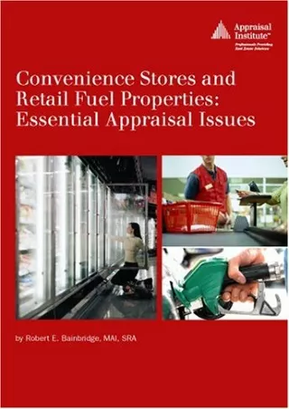 $PDF$/READ/DOWNLOAD Convenience Stores and Retail Fuel Properties: Essential Appraisal Issues