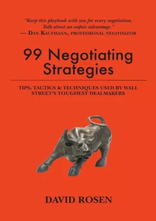 [PDF READ ONLINE] 99 Negotiating Strategies: Tips, Tactics & Techniques Used by Wall Street's