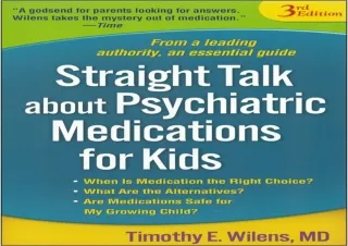 EBOOK READ Straight Talk about Psychiatric Medications for Kids, Third Edition