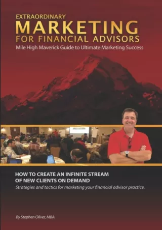 get [PDF] Download Extraordinary Marketing for Financial Advisors: Mile High Maverick Guide to
