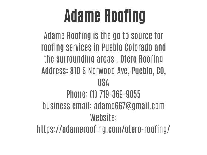 adame roofing adame roofing is the go to source