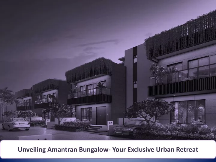 unveiling amantran bungalow your exclusive urban